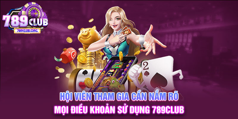 Điều khoản sử dụng 789club