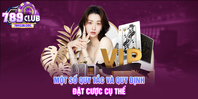 Quy tắc và quy định đặt cược 789club